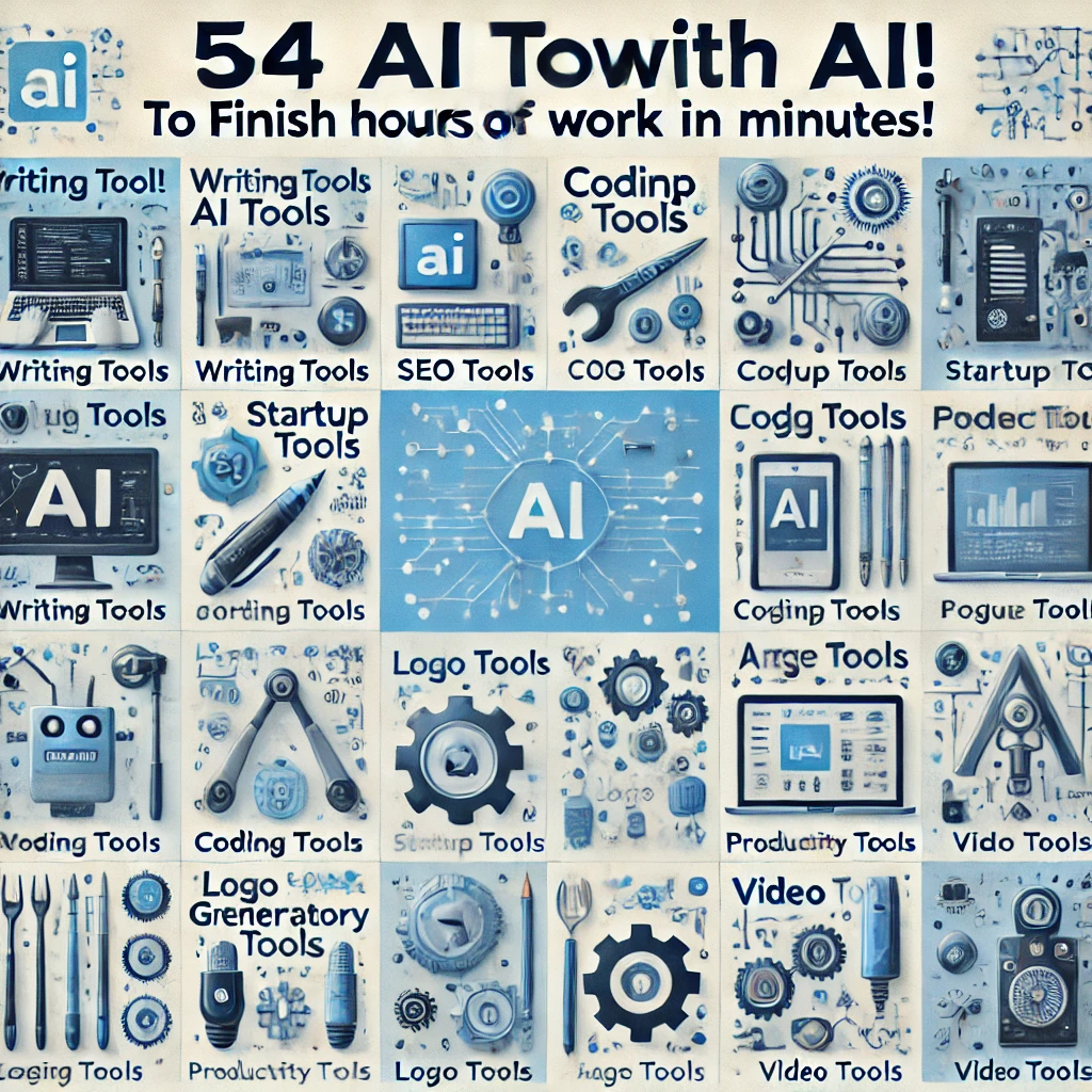 54 AI Tools to Finish Hours of Work in Minutes and 10x Your ...