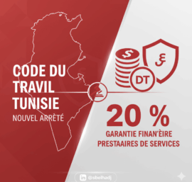 Code du travail : la nouvelle garantie financière de 20 % bouscule les prestataires de services en Tunisie