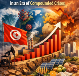 Building Tunisia’s Economic Resilience in an Era of Compounded Crises