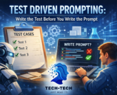 Test Driven Prompting: Write the Test Before You Write the Prompt